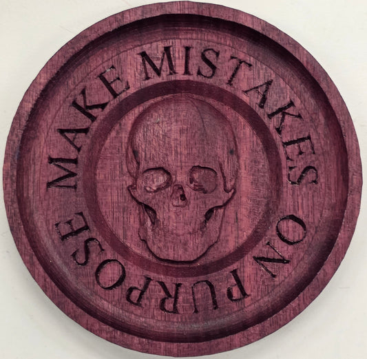 Coaster (2 pack) - Make Mistakes On Purpose